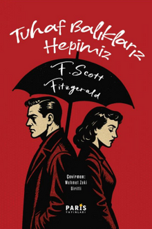 Tuhaf Balıklarız Hepimiz