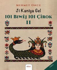 Ji Kaniya Gel “101 Biwêj 101 Çîrok 2”