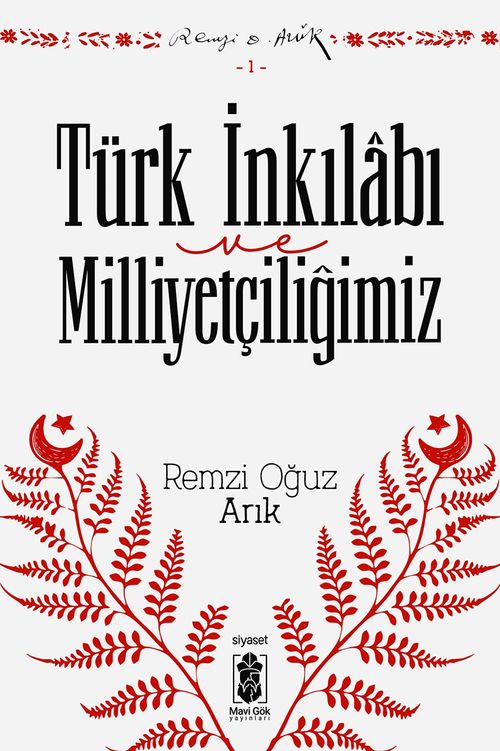 Türk İnkılabı ve Milliyetçiliğimiz