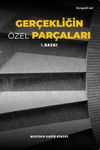 Ger&ccedil;ekliğin &Ouml;zel Par&ccedil;aları