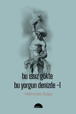 Bu Issız Gökte & Bu Yorgun Denizde 1