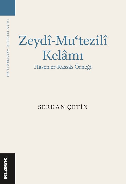 Zeydî-Mu‘tezilî Kelamı & Hasen er-Rassas Örneği