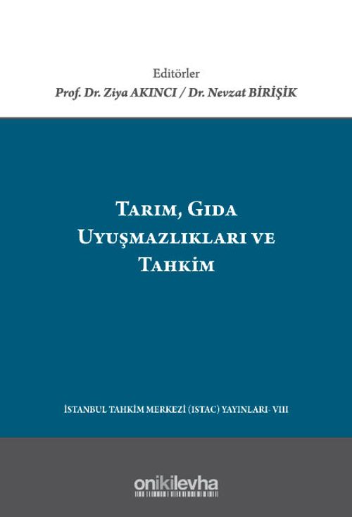 Tarım, Gıda Uyuşmazlıkları ve Tahkim