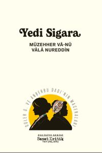 Yedi Sigara & Güler G. ve Anberbu Dadı'nın Maceraları