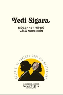 Yedi Sigara & Güler G. ve Anberbu Dadı'nın Maceraları