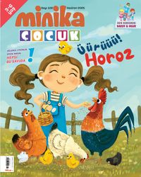 Minika Çocuk Aylık Çocuk Dergisi Sayı:102 Haziran 2025