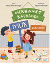 Merhamet Kalbimde İyilik Her Yerde