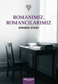 Romanımız, Romancılarımız