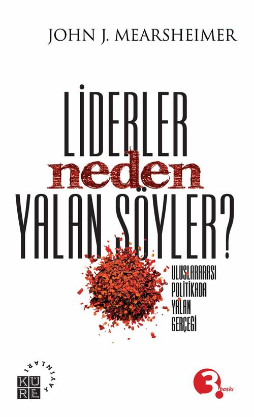 Liderler Neden Yalan Söyler? & Uluslararası Politikada Yalan Gerçeği