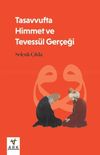 Tasavvufta Himmet ve Tevess&uuml;l Ger&ccedil;eği