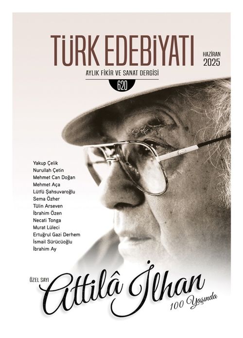 Türk Edebiyatı Aylık Fikir ve Sanat Dergisi Sayı: 620 Haziran 2025