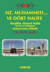 Hz. Muhammed (s.a.v) ve Dört Halife