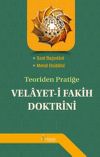 Teoriden Pratiğe Velayet-i Fakih Doktrini