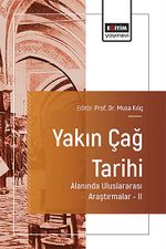 Yakın Çağ Tarihi Alanında Uluslararası Araştırmalar II