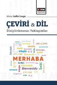 Çeviri & Dil - Disiplinlerarası Yaklaşımlar