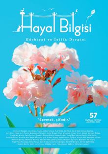 Hayal Bilgisi Edebiyat ve İyilik Dergisi Yıl: 15, Sayı: 57
