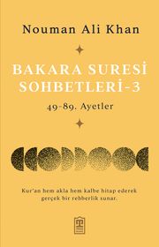 Bakara Suresi Sohbetleri 3 & 49-89. Ayetler