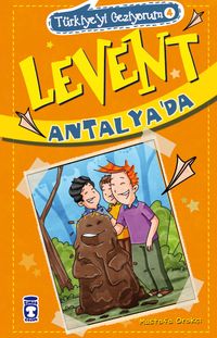 Levent Antalya'da / Türkiye'yi Geziyorum 4