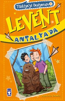 Levent Antalya'da / Türkiye'yi Geziyorum 4