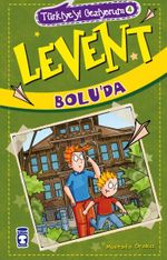 Levent Bolu'da / Türkiye'yi Geziyorum 4