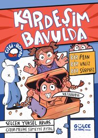 Kardeşim Bavulda