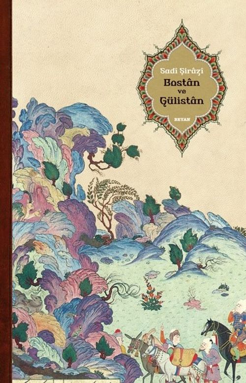 Bostan ve Gülistan (Karton Kapak)