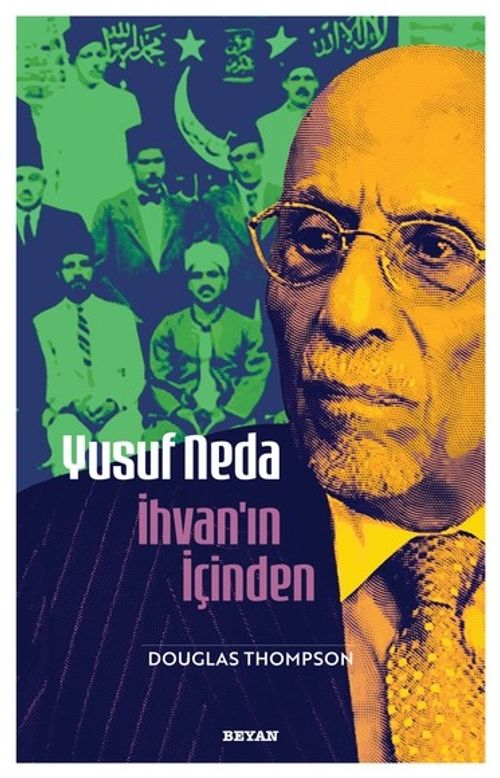 Yusuf Neda İhvan'ın İçinden
