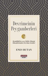 Devrimcinin Peygamberleri 2 & Resulullah'ın(s.a.a.) Mekke Dönemi Mücadelesinden Devrimci Kesitler