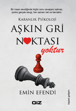 Aşkın Gri Noktası Yoktur