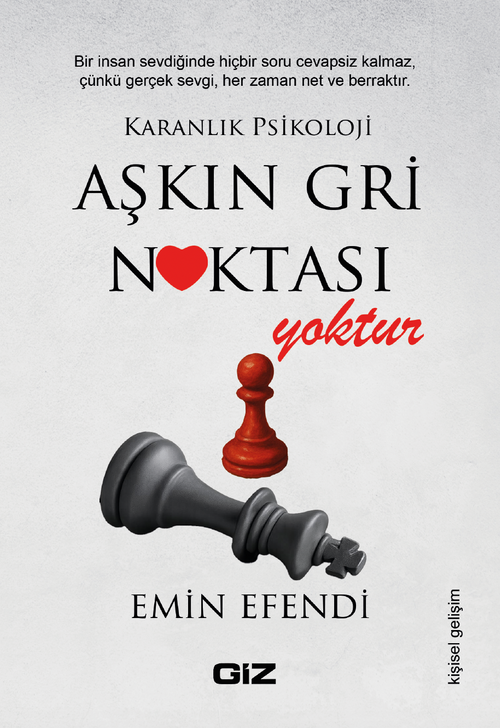 Aşkın Gri Noktası Yoktur