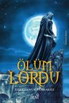 &Ouml;l&uuml;m Lordu
