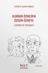 Kurban &Ouml;zneden &Ouml;zg&uuml;r &Ouml;zneye: Levinas ve Foucault