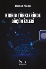 Kıbrıs Türklerinde Göçün İzleri