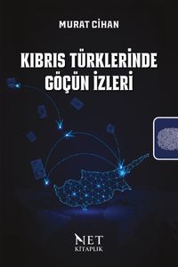 Kıbrıs Türklerinde Göçün İzleri