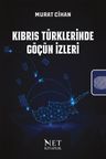 Kıbrıs Türklerinde Göçün İzleri