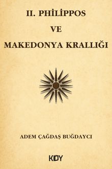 II. Philippos ve Makedonya Krallığı