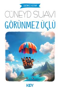 Görünmez Üçlü 2