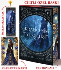 Kraliçenin Yükselişi (Ciltli Özel Baskı)
