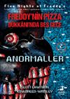 Freddy'nin Pizza D&uuml;kkanı'nda Beş Gece Anormaller (2. Kitap)