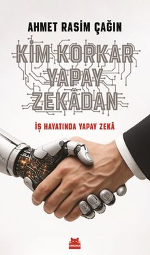 Kim Korkar Yapay Zekadan