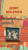 Gemiyi Beklerken