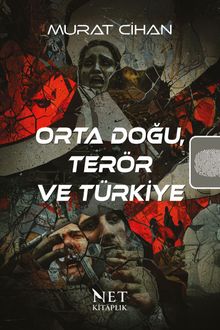 Orta Doğu, Terör ve Türkiye