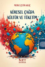 Küresel Çağda Kültür ve Tüketim