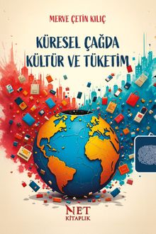Küresel Çağda Kültür ve Tüketim
