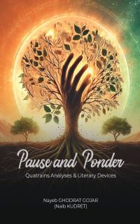 Pause and Ponder  (Quatrains Analyses&Literary Devices)