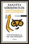 Sanatta Girişimcilik & Yaratıcı İş Modelinizi Nasıl Geliştirirsiniz?