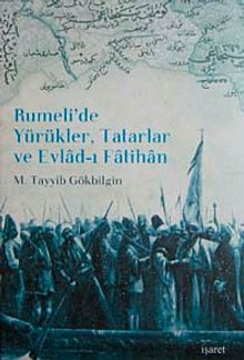 Rumeli'de Yürükler, Tatarlar ve Evlad-ı Fatihan