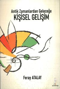 Antik Zamanlardan Geleceğe Kişisel Gelişim