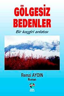 Gölgesiz Bedenler (Bir Koçgiri Anlatısı)