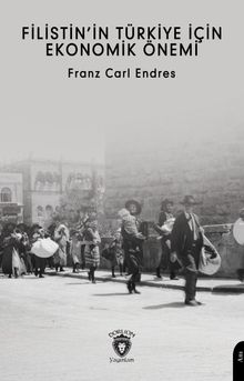 Filistin'in Türkiye İçin Ekonomik Önemi